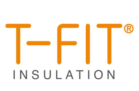 T Fit Insulation Fit To Perform Fit To Last