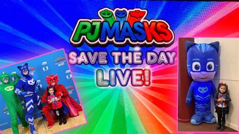 Pj Masks Save The Day Live Meet And Greet With Catboy Owlette And Gekko Vip Tickets Youtube