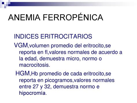 ANEMIA FERROPÉNICA HIERRO Metal muy abundante en la corteza terrestre