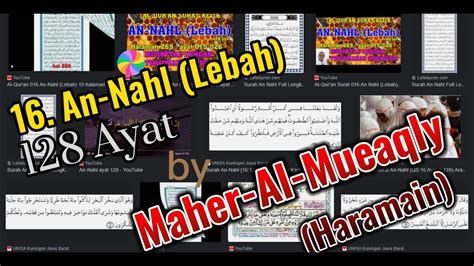 Al Qur An Surat 16 An Nahl Lebah 128 Ayat By Maher Al Mueaqly Haramain Youtube