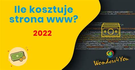 Ile Kosztuje Strona Internetowa Dla Biznesu 2022 Wonders4you