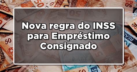 Nova regra do INSS para empréstimo consignado foi APROVADA Confira agora