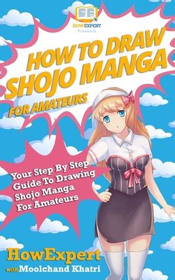 How To Draw Shojo Manga For Amateurs Your Step By Step Guide To