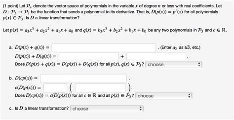 Solved Point Let Pn Denote The Vector Space Of Chegg