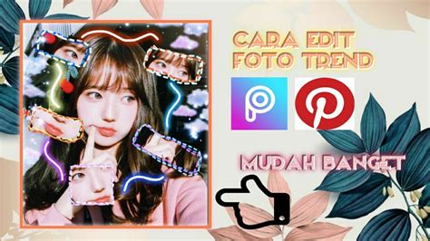 Cara Mengedit Foto Aesthetic Mudah Banget Youtube