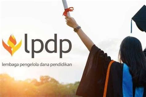 Pendaftaran Beasiswa LPDP 2025 Dibuka 17 Januari Ini Syarat Dan