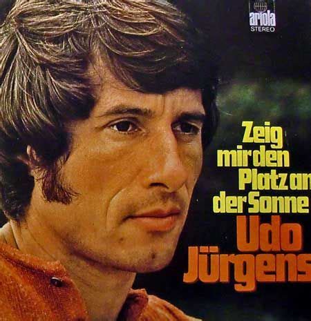 Zeig Mir Den Platz An Der Sonne Álbum de Udo Jürgens LETRAS MUS BR