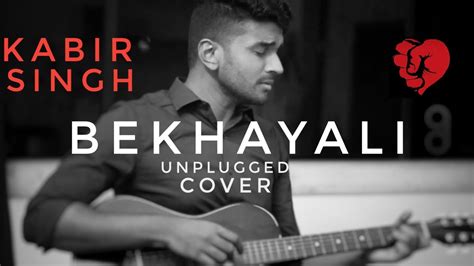 Arijit Singh Version Bekhayali Cover Kabir Singh Shahid Kkiara