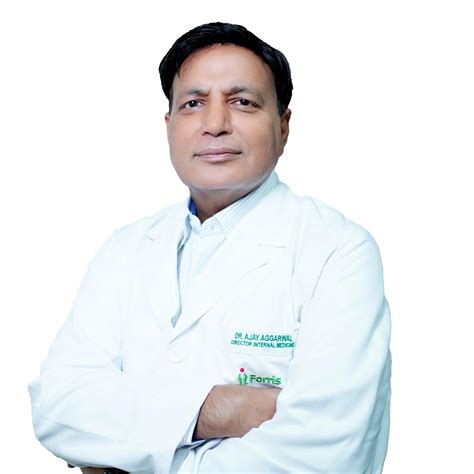 Dr Ajay Agarwal Internal Medicine Doctor Fortis Hospital Noida