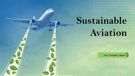 Sustainable Aviation Powerpoint PPT Template Bundles PPT Sample