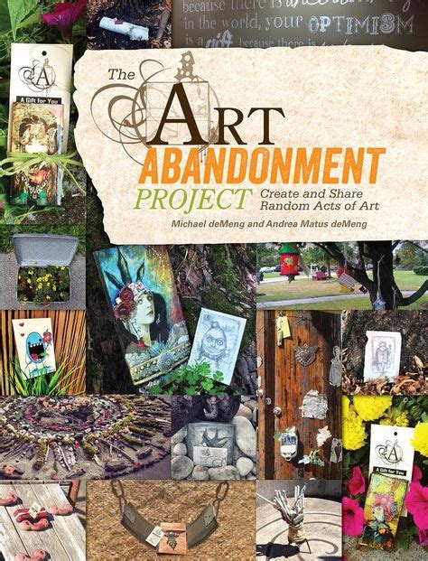 13 Art Abandonment Ideas Art Abandoned Works Of Mercy