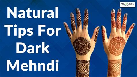 How To Get Dark Mehndi Color On Hand Natural Way To Get Dark Mehndi