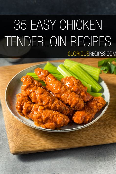 35 Easy Chicken Tenderloin Recipes To Try