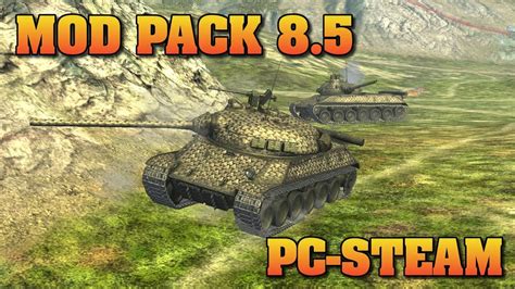 Mod Pack Pc Steam Wot Blitz Youtube