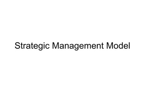 Strategic Management Model Ppt