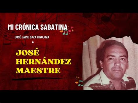 Jos Hernadez Maestre Mi Cr Nica Sabatina Youtube