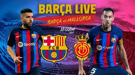 Bar A Live Bar A Mallorca I Warm Up Match Center Youtube