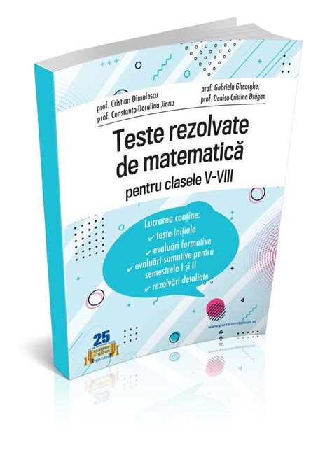 Teste Rezolvate De Matematica Pentru Clasele V Viii Format Tiparit