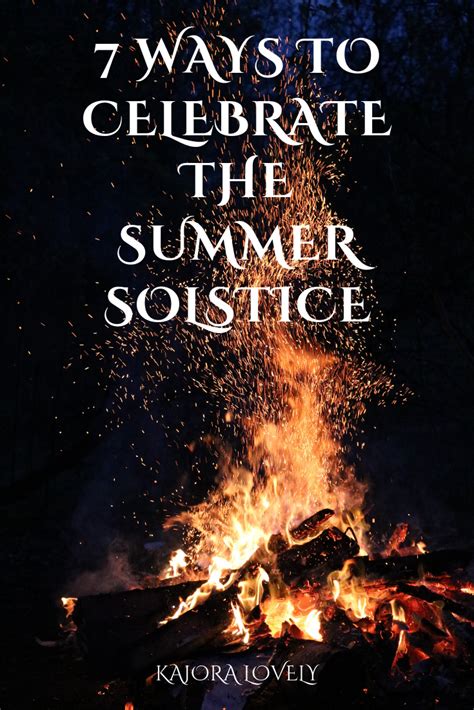 7 Ways To Celebrate Litha The Summer Solstice — Kajora Lovely Summer