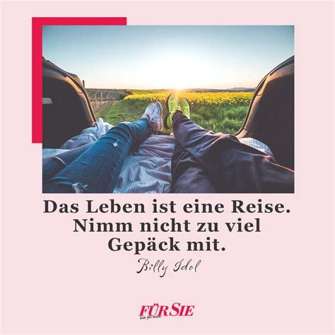 Spruch Des Tages Billy Idol Das Leben Ist Eine Reise Spruch Des Tages