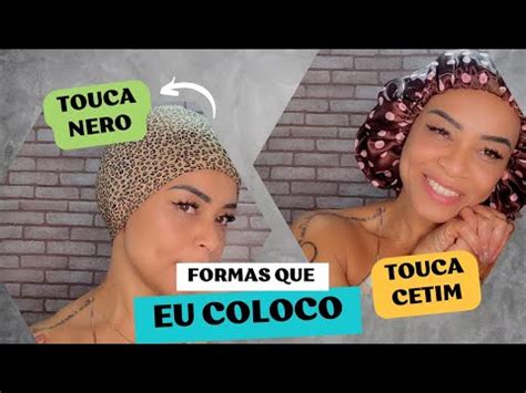 Como Colocar Touca Nero E Touca De Cetim N O Erre Mais Youtube