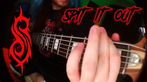 Slipknot Spit It Out Bass Cover Youtube