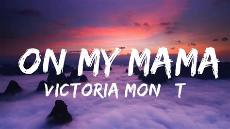 Victoria Monét On My Mama Lyrics Top Lyrics YouTube