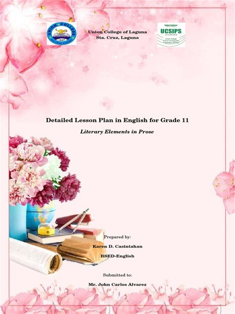 Detailed Lesson Plan Grade 11 Literary Elements In Prose Pdf