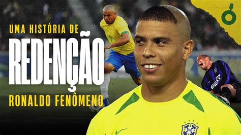 O Fen Meno Ronaldo Document Rio Youtube