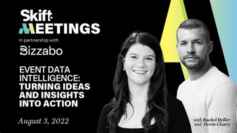 Event Data Intelligence Turning Ideas And Insights Into Action Skift