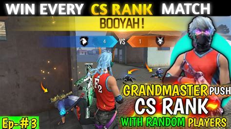 Cs Rank Push Cs Grandmaster Push Cs All Match Win Clash Squad