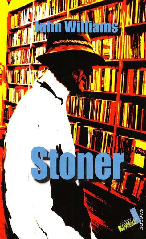 On ‘stoner John Williams John Mcgahern And The Campus Novel David Belbin