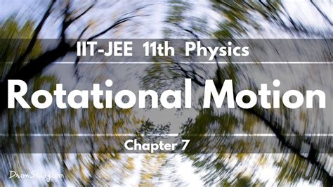 Iit Jee Class 11 Physics Rotational Motion Part 1 Chapter 15 Youtube