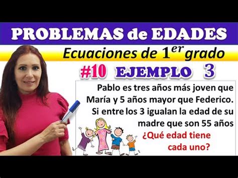 RESOLVER PROBLEMAS DE ECUACIONES DE EDADES Problemas De Edades Con