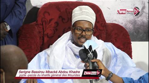 Déclaration De Serigne Bassirou Mbacké Abdou Khadre Porte Parole Du