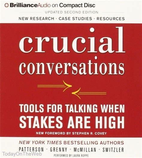 Crucial Conversations Tools For Talking When Stakes Are High Second