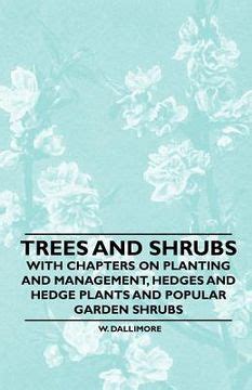 Libro Trees And Shrubs With Chapters On Planting And Management