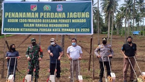 Dukung Program Ketahanan Pangan Kodim 1309 Dan Pemkot Manado Tanam