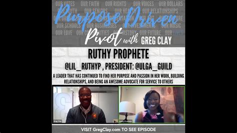 Purpose Driven Pivot With Greg Clay Feat Ruthy Prophete Youtube