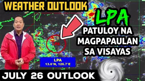 WEATHER UPDATE FOR JULY 25 2022 MANG TANI WEATHER FORECAST TODAY