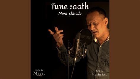 Tune Saath Mera Chhoda YouTube