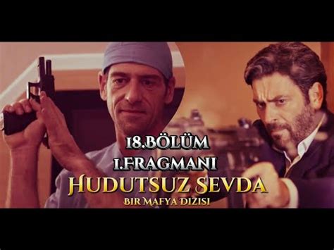 Hudutsuz Sevda B L M Zel Fragman Bir Mafya Dizisi