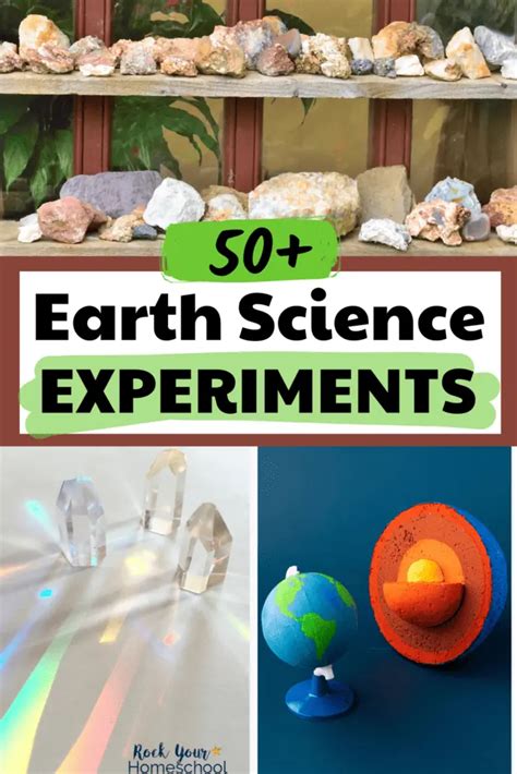 Earth Science Experiments: 50+ Ideas- Rock Your Homeschool