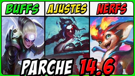 ¡notas Del Parche 14 6 De Lol En 6 Minutos Buffs Y Nerfs