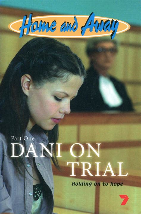 Home And Away Dani On Trial By Saunders Leon Soft Cover 2004 1st