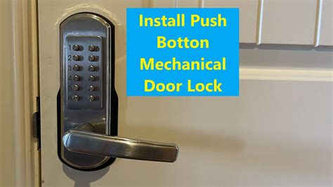 ‌install A Mechanical Push Button Door Lock Remove Biometric W Dr Joe