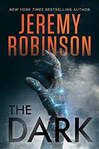 The Dark (Infinite, #7) by Jeremy Robinson | Goodreads