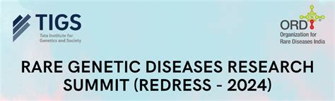 Rare Genetic Diseases Research Summit Redress 2024 Tigs