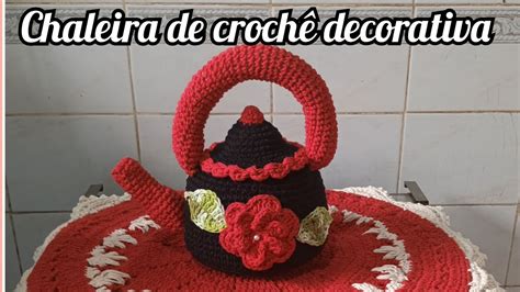 Chaleira de crochê decorativa martaartesanato9775 YouTube