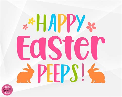 Happy Easter Peeps Svg Easter Svg Spring Svg Happy Easter Peeps Cut